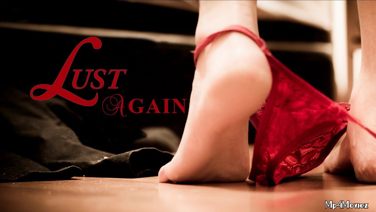Lust Again (2020) HDRip Bangali 720p [ 200MB ] download